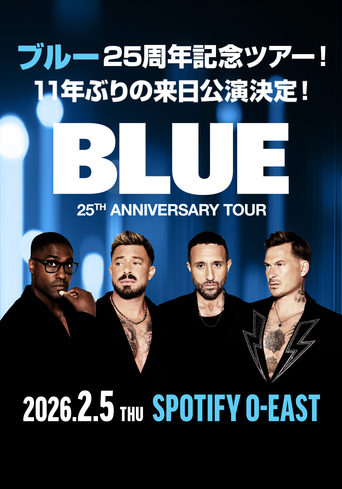 Blue 25th Anniversary Tour 2026年2月5日(木) Spotify O-EAST