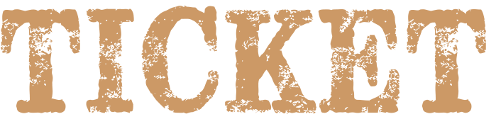 TICKET