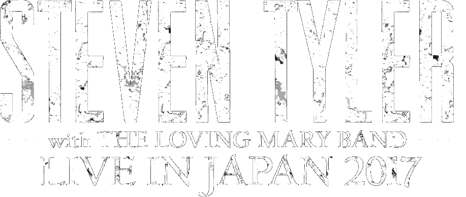 Steven Tyler LIVE IN JAPAN 2017