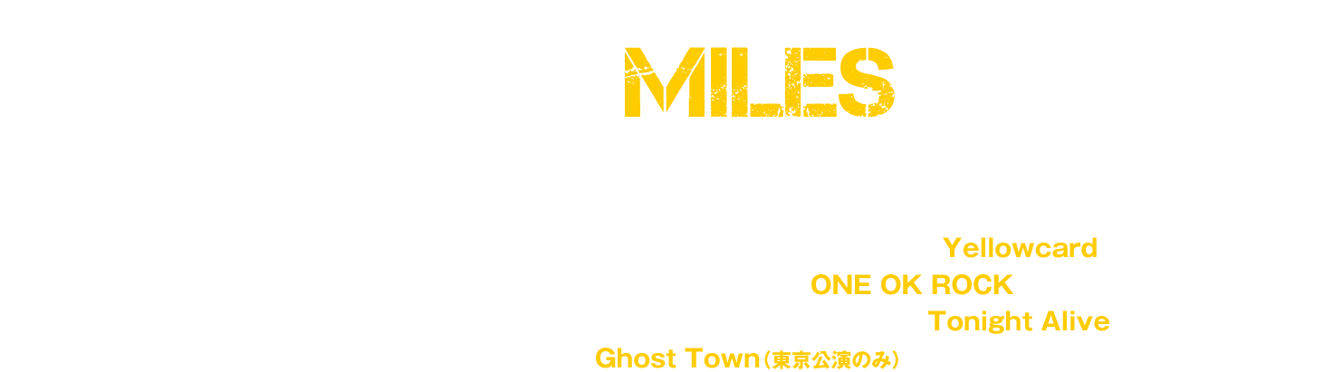 Ten Hundred MILES Tour 2015 日・米・豪、世界各国で活躍する人気バンド、一堂に日本に集結!!!