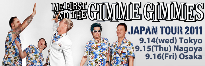 ME FIRST AND THE GIMME GIMMES