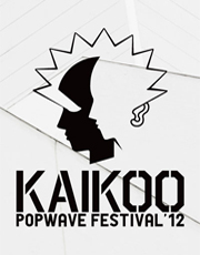 KAIKOO POPWAVE FESTIVAL 2012