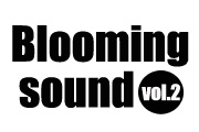 Blooming sound vol.2