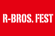 R-BROS. FEST 2017 