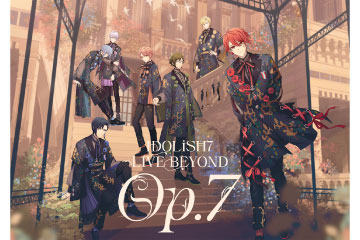 IDOLiSH7 LIVE BEYOND "Op.7”