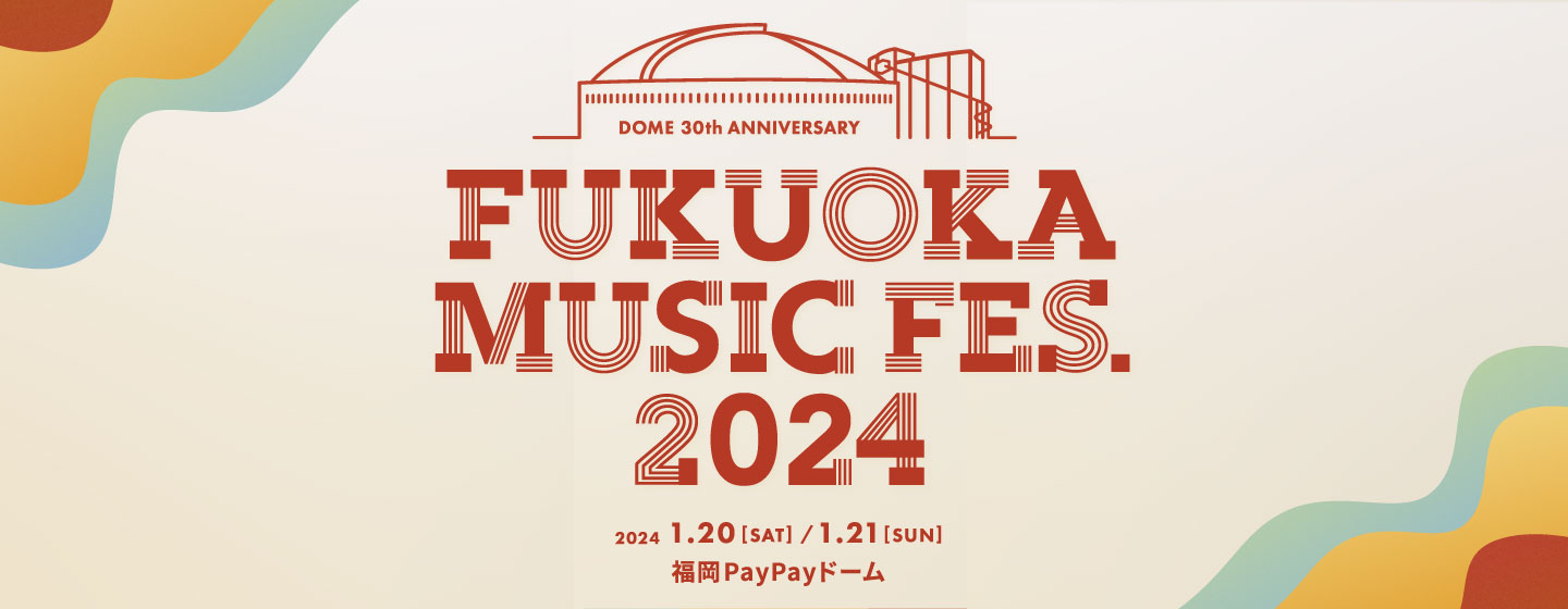 FUKUOKA MUSIC FES. 2024