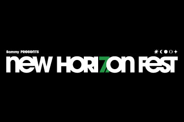 Sammy presents NEW HORIZON FEST